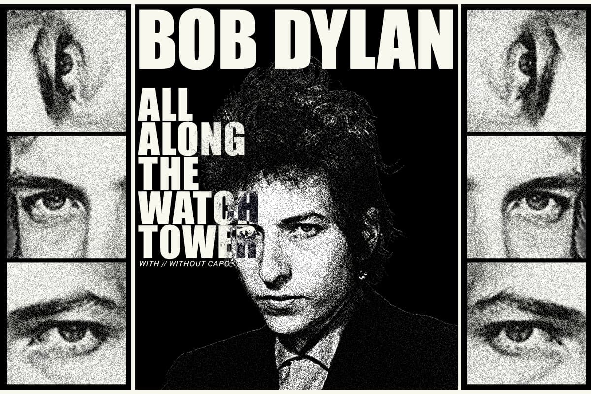 Two paths up the watchtower - All Along The Watchtower by Bob Dylan