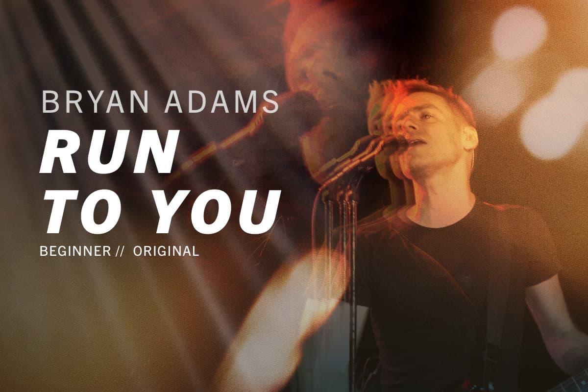 Your next guitar anthem is here - Run To You by Bryan Adams