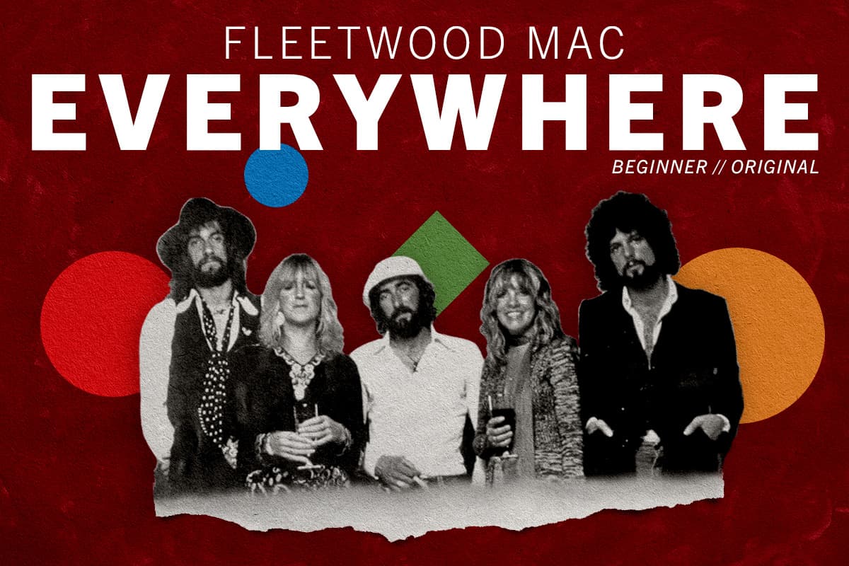 Go your own way with “Everywhere” - Everywhere by Fleetwood Mac