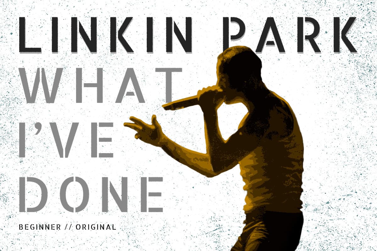 Rock it simple, rock it true - What I've Done by Linkin Park