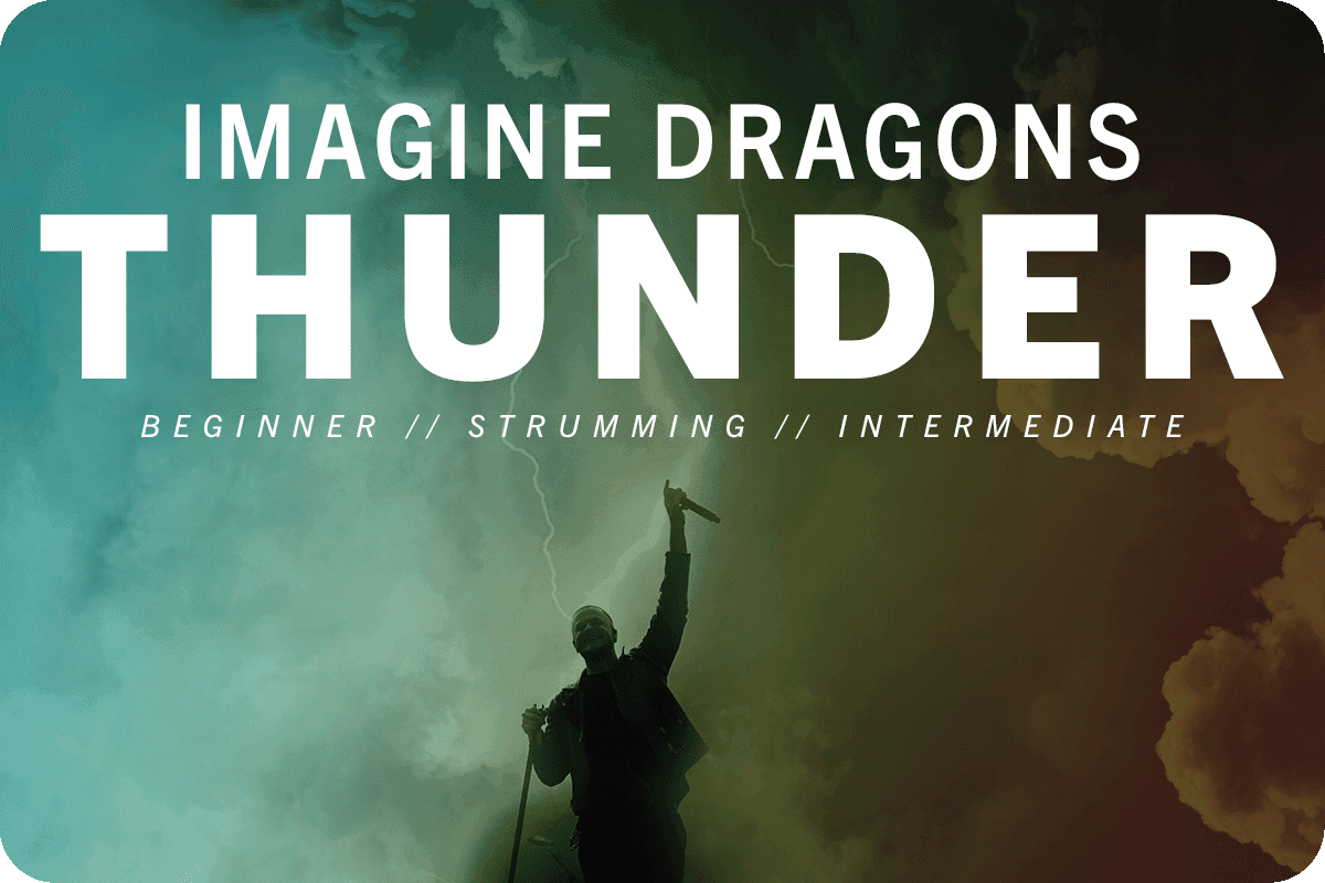 Lightning in your hands - Learn Thunder by Imagine Dragons