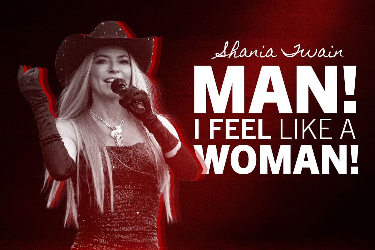 The unforgettable riff - Man! I Feel Like A Woman! by Shania Twain