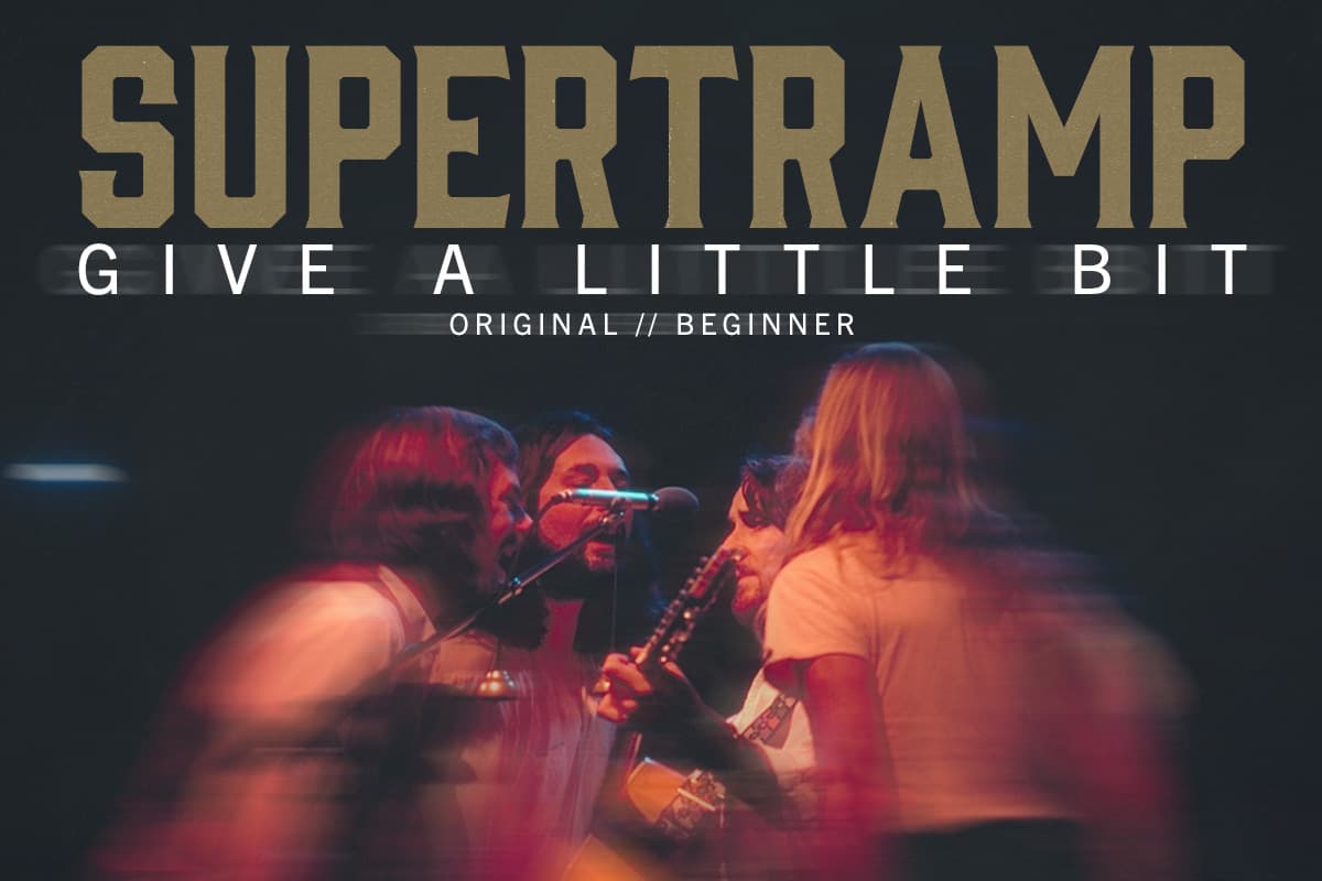 Play a little bit, sound like a lot - Give A Little Bit by Supertramp